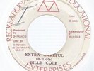 BILLY COLE - EXTRA CAREFUL / BUMP ALL NIGHT      7