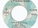 JIMMY CLIFF - HARD ROAD TO TRAVEL / I GOT A FEELING (AND I CAN'T STOP)     7
