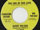RARE ORIG NORTHERN SOUL 45 - NANCY WILSON - THE END OF OUR LOVE - GREEN DEMO