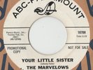 RARE ORIG NORTHERN SOUL 45 - THE MARVELOWS - YOUR LITTLE SISTER (WHITE DEMO)