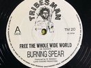 BURNING SPEAR Free The Whole Wide World / Jah Jah No Dead TRIBESMAN 12