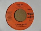 HUBERT TAYLOR Hold On TET Gospel Modern Soul Funk Spiritual Synth 45 HEAR G203 