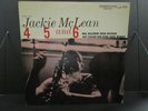 JACKIE MCLEAN 4 5 & 6 LP Original DEEP GROOVE Prestige FLAT LIP Fireworks MONO