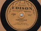 c 78 RPM Albert Spalding Edison 47005 in EE- (rare 12