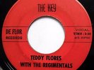 TEDDY FLORES & REGIMENTALS 45 The Key / Karen My Darling R&B Teen ROCKER e8624