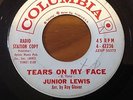 JUNIOR LEWIS-TEARS ON MY FACE-COLUMBIA PROMO 42236. VG+