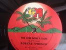 Robert FFrench- The Girl Now A Days b/w Ridim' Section- Now A Days Dub..JGM 12