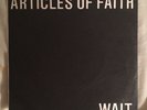 Articles Of Faith Wait 7