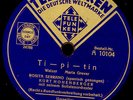 ROSITA SERRANO -spanisch gesungen-   Ti-pi-tin / Estrellita     Schellack  S6388