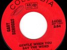 GARY SCRUGGS - GENTLE WHEN YOU SAY THE WORD - 1967 MOD PSYCH DANCER 45 - HEAR