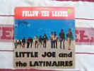 Little Joe and the Latinaires Follow the Leader Original Buena Suerte Lp
