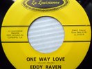 EDDY RAVEN 45 one way love Sincerely your friend 1967 NORTHERN Crossover e8186