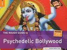 Diverse Bollywood - Rough Guide to Psychedelic Bollywood