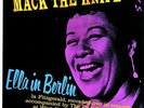 FITZGERALD ELLA - Mack the Knife: Ella in Berlin