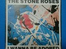 The Stone Roses I Wanna Be Adored 7