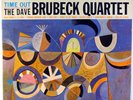 THE DAVE BRUBECK QUARTET-TIME OUT-BETTER PLAYER COPY, LIGHT USE