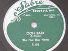 The Five Blue Notes 78 RPM - OOH Baby - My Gal Is Gone - Sabre 103 Blues R&B