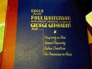 SALE: PAUL WHITEMAN AND HIS CONCERT ORCHESTRA-OF GEORGE GERSHWIN MUSIC - VG+: