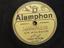 78 RPM ETHNIC WORLD MUSIC ARABIC ALAMPHON 5240 Ifrah Ya Albi / Om Kalsoum