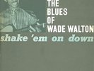 Wade Walton on Prestige/Bluesville