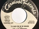 * LEON & THE METRONOMES I'll Catch You On The Rebound N. SOUL CArnival 45 HEAR