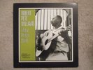 Robert Pete Williams Those Prison Blues LP on Arhoolie