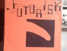 FUTURISK Player Piano EP 1982 Clark Humphrey KBD RARE synth post punk electro