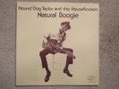 Hound Dog Taylor And the House Rockers Natural Boogie 1974 1st label Alligator