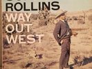 SONNY ROLLINS WAY OUT WEST CONTEMPORARY C3530  1957