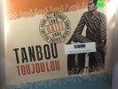 Tanbou Toujou Lou: Haiti 1960-1981 2LP NEW
