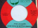 SAM DEES & BETTYE SWANN Just As Sure BIG TREE 45 northern soul VG++ modern 7”
