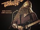Born, Raised & Live From Flint - MORGAN WHITEY & THE 78'S [LP]