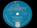 Witch Doctor / Don't whistle at me Baby  David Seville   US LIBERTY  1958  78 
