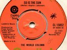 The World Column  **    So Is The Sun  **     UK Capitol Soul   2nd Issue
