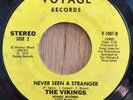 THE VIKINGS northern soul xover 45 Never Seen A Stranger / Heartaches   Voyage
