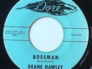 DEANE HAWLEY Bossman DORE Rare Popcorn Rockabilly 45