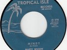 MARTY WILSON & LOVER BOYS Mindy/Carol Ann Tropical Isle 45 TEEN DOO WOP  HEAR IT