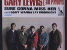 GARY LEWIS & PLAYBOYS: Sure Gonna Miss Her / I Dont Wanna Say Goodnight 45 (PS