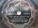 Ted Weems & Orch. / Bernie Cummins & Orch. - VICTOR 24053 - Play That Hot Guitar