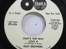Hear Northern Soul Promo 45 Isley Brothers - That'S The Way Love Is / That'S Th