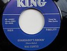 MAC CURTIS  KING REPRO LABEL  45 GRANDADDYS ROCKIN     RARE