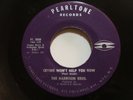 Harrison Bros. - Crying Won't Help You Now/ Ain't Love A Sweet Thing -  SOUL