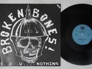 BROKEN BONES I...O...U...NOTHING AGGRESSIVE ROCK PRODUKTIONEN AG 0035 GERMAN LP