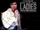 ELVIS PRESLEY  -  ONE FOR THE LADIES -  Straight Arrow Label
