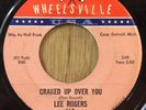 LEE ROGERS northern soul 45 Craked Up Over You / How Are You Fixed   Wheelsville