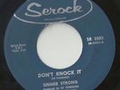 Sinner Strong Don't Knock It / Nobody But Me Rare R&B Soul Serock Records 45