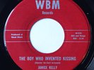 JANICE KELLY The Boy Who Invented Kissing WBN Rare Country Bopper 45 Unknown