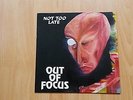 Out Of Focus – Not Too Late lp ( incl ois ) 