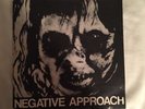 Negative Approach 7