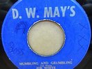 JOE WHITE MUMBLING AND GRUMBLING / MUMBLING VERSION JAMAICAN D.W.MAYS 7